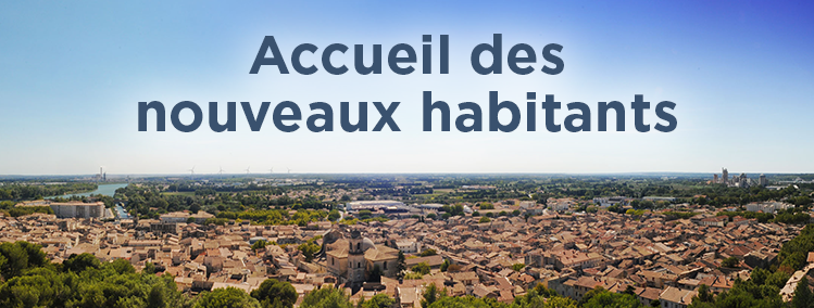 Accueil nouveaux habitants Beaucaire